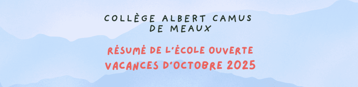 Résumé de la session d'octobre 2025 du dispositif École ouverte - Vacances apprenantes